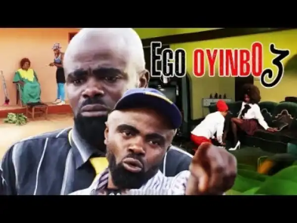 Video: Ego Oyibo 3 - Latest Nigerian Nollywoood Igbo Movies 2018